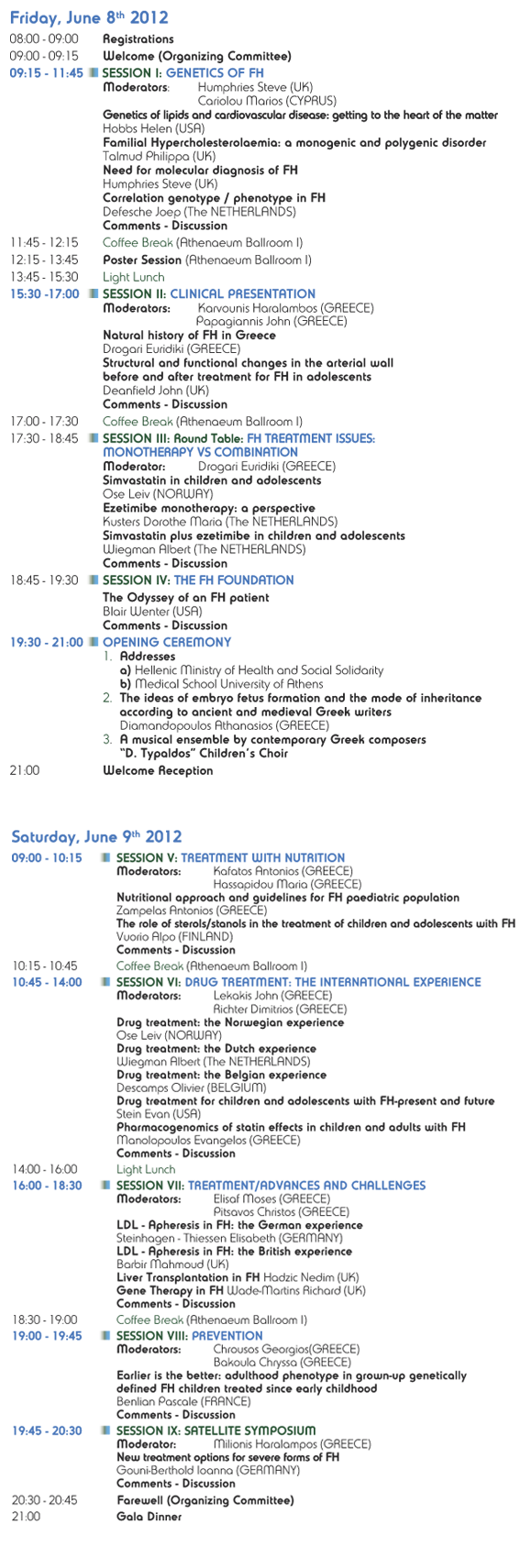 1st International Conference on Familial Hepercholesterolemia in Children & Adolescence